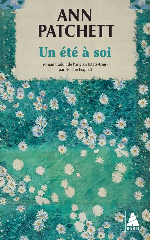 Couverture de Un été à soi , de Ann Patchett