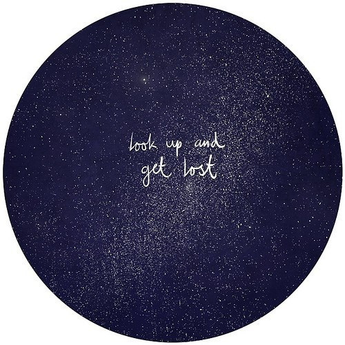look up and get lost sky stars
