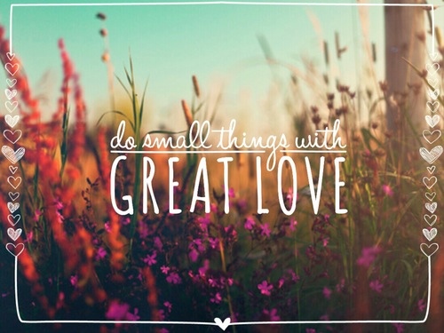 do great things with great love mood let your dreams come true formally informal