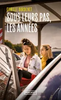 Couverture de Sous leurs pas les années, de Camille Bordenet