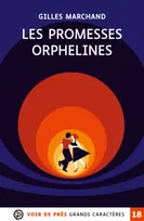 Couverture de Les promesses orphelines, de Gilles Marchand