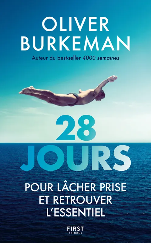 Couverture de 28 jours pour lâcher prise et retrouver l'essentiel , de Olivier Burkeman