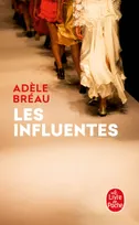 Couverture de Les influentes, de Adèle Bréau