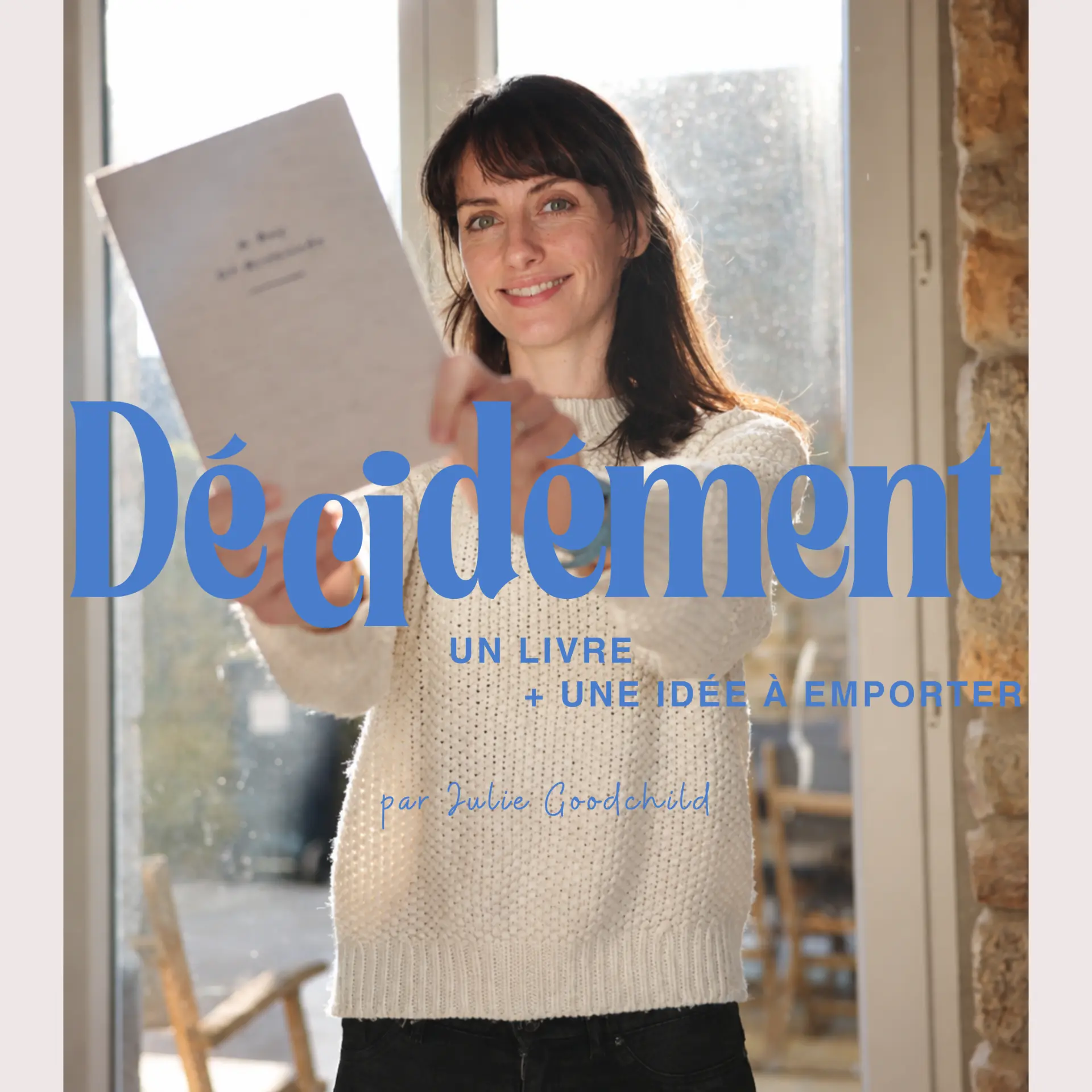 Julie Goodchild, lectrice et autrice de Décidément