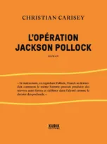 Couverture de L'opération Jackson Pollock, de Christian Carisey
